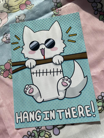 Hang In There | 11x17": $15